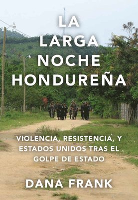 bokomslag La larga noche hondurea