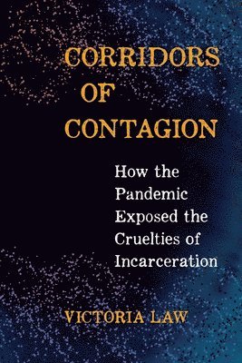 Corridors of Contagion 1