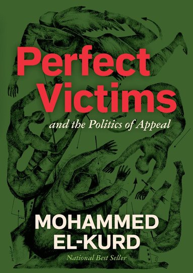 Mohammed El-Kurd - Perfect Victims, Häftad