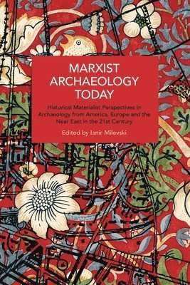 bokomslag Marxist Archaeology Today