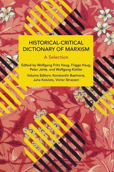 Wolfgang Fritz Haug, Frigga Haug, Peter Jehle - Historical-Critical Dictionary of Marxism, Häftad
