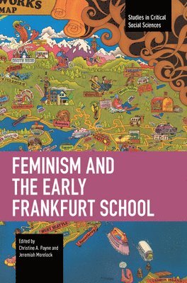 Feminism and the Early Frankfurt School 1