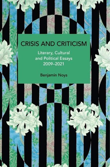 Benjamin Noys - Crisis and Criticism, Häftad