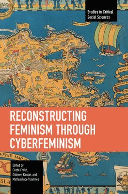 bokomslag Reconstructing Feminism through Cyberfeminism