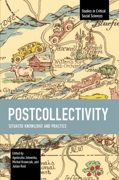 Agnieszka Jelewska, Michał Krawczak, Julian Reid - Postcollectivity, Häftad
