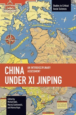 China Under XI Jinping: An Interdisciplinary Assessment