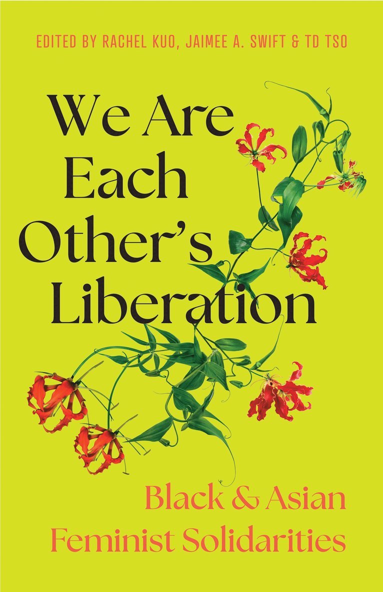 We Are Each Others Liberation 1