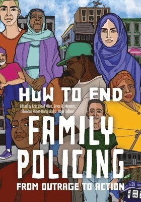 bokomslag How to End Family Policing