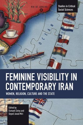 Feminine Visibility in Contemporary Iran 1
