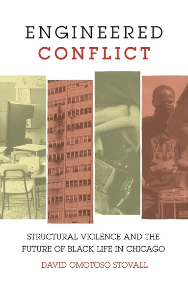 David Omotoso Stovall - Engineered Conflict, Inbunden