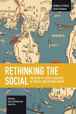 Kaja Gadowska, Anna Giza - Rethinking the Social, Häftad