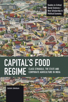 Capital's Food Regime