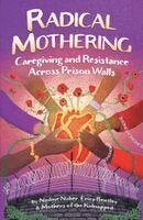 Nadine Naber, Erica Bentley, Mothers of the Kidnapped - Radical Mothering, Häftad