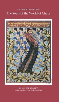 Bezalel Naor - Souls of the World of Chaos, Inbunden
