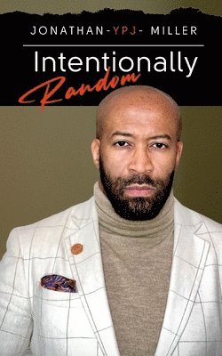 Jonathan Miller - Intentionally Random, Häftad