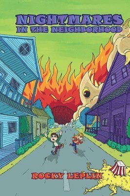 Rocky Leplin - Nightmares in the Neighborhood, Häftad