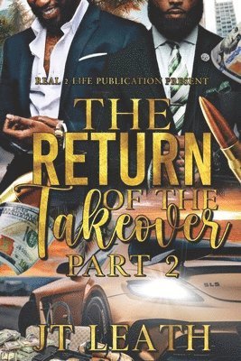 Return Of The Take Over 1