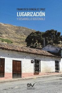 bokomslag Lugarización Y Desarrollo Sostenible