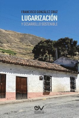 bokomslag Lugarización Y Desarrollo Sostenible