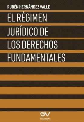 Rubén Hernández Valle, Rubén - Régimen Jurídico de Los Derechos Fundamentales, Häftad