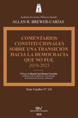 Allan R Brewer-Carías, Allan R. Brewer-Carías, Allan R. BREWER-CARÍAS - Comentarios Constitucionales Sobre Una Transición a la Democracia Que No Fue, Häftad