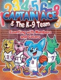 bokomslag Captain Ace & The K-9 Team