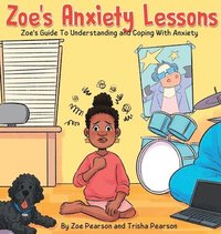 bokomslag Zoe's Anxiety Lessons