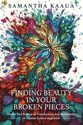 Finding Beauty in Your Broken Pieces 1