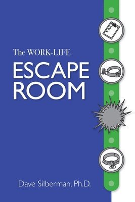 bokomslag The Work- Life Escape Room