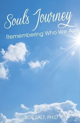 Bob Salt - Soul's Journey, Häftad