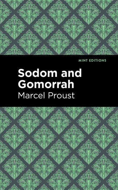 Marcel Proust - Sodom and Gomorrah, Inbunden