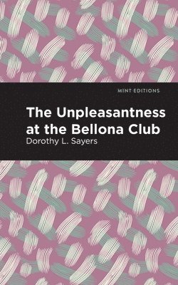 The Unpleasantness at the Bellona Club 1