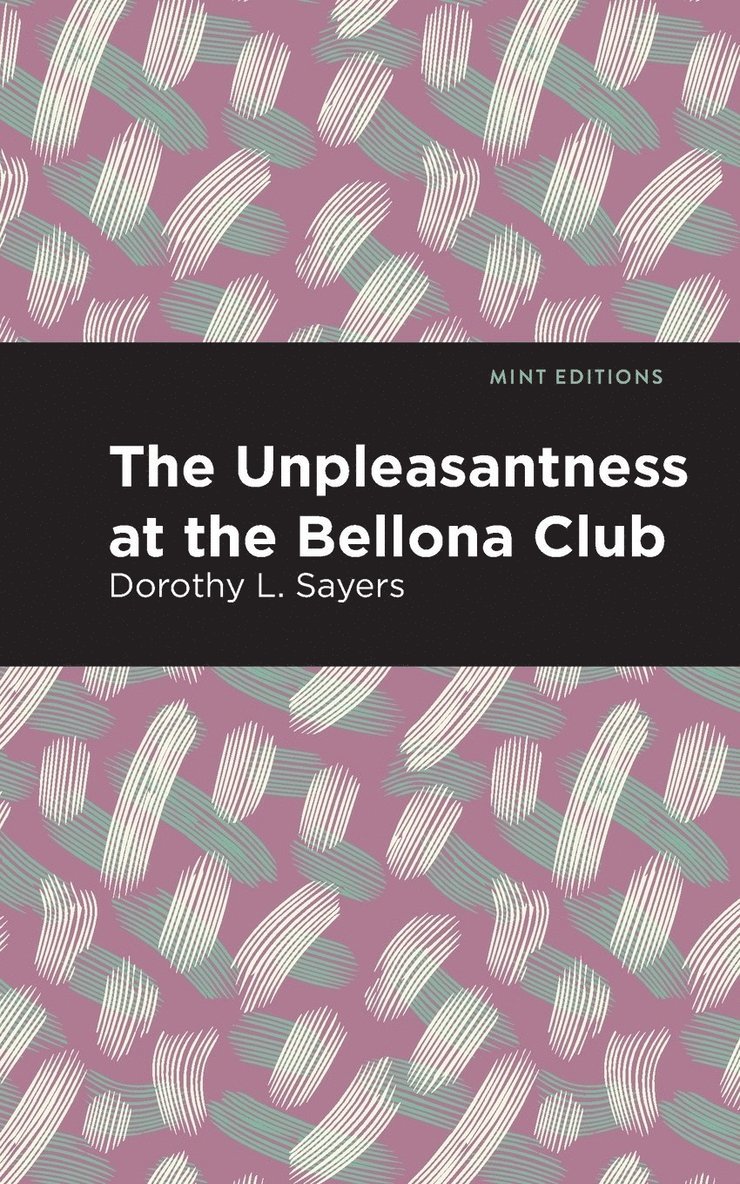 Unpleasantness at the Bellona Club