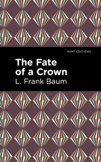 bokomslag Fate of a Crown