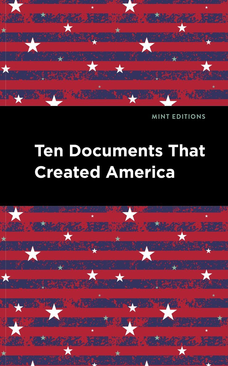 Ten Documents That Created America, Häftad