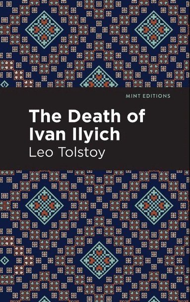 Leo Tolstoy - Death of Ivan Ilyich, Häftad