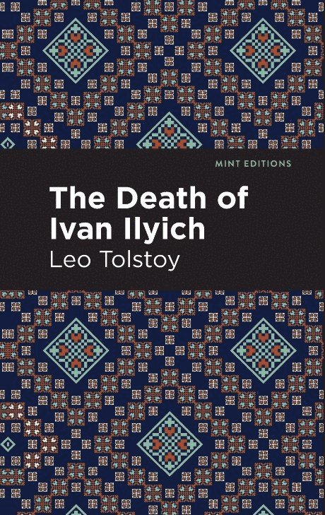 The Death of Ivan Ilyich 1