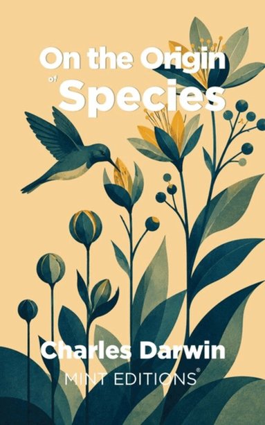 Charles Robert Darwin - On the Origin of Species, Häftad