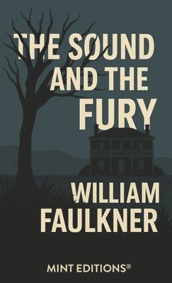 William Faulkner - Sound and the Fury, Häftad