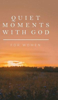 Quiet Moments with God for Women 1