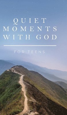 bokomslag Quiet Moments with God for Teens