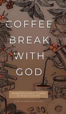 bokomslag Coffee Break with God