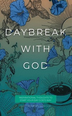 bokomslag Daybreak with God