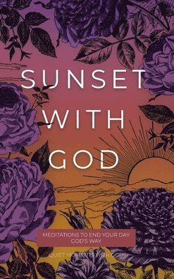 bokomslag Sunset with God
