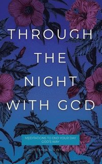 bokomslag Through the Night with God