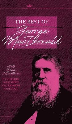 bokomslag The Best of George MacDonald