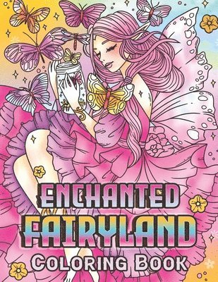 bokomslag Enchanted Fairyland Coloring Book