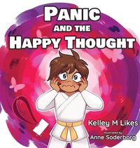 bokomslag Panic and the Happy Thought