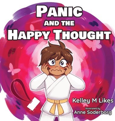 Panic and the Happy Thought 1