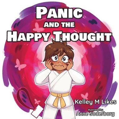 bokomslag Panic and the Happy Thought